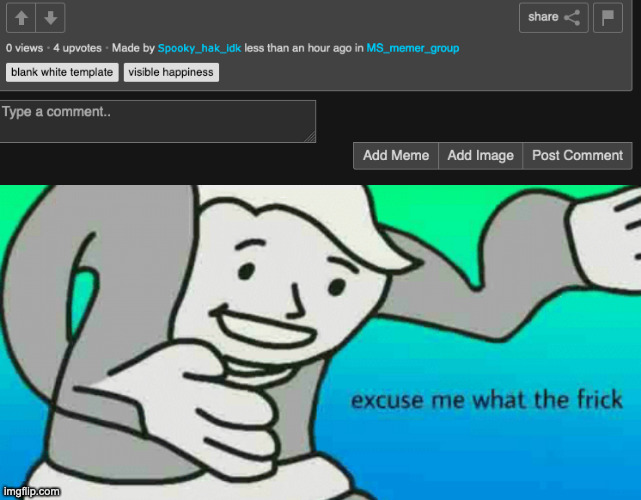 New bug | image tagged in excuse me what the frick | made w/ Imgflip meme maker