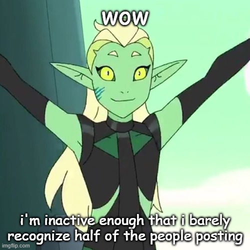 neat | wow; i'm inactive enough that i barely recognize half of the people posting | image tagged in dt | made w/ Imgflip meme maker