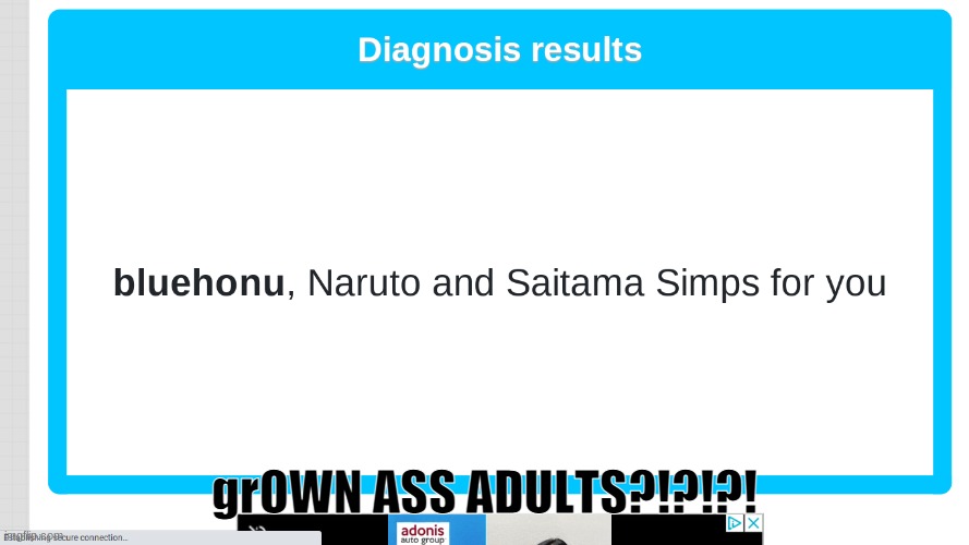 grOWN ASS ADULTS?!?!?! | made w/ Imgflip meme maker