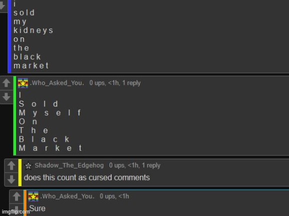 maybe cursedcomments worthy | made w/ Imgflip meme maker