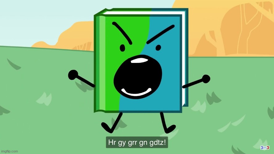 *angy book noises* | image tagged in angy book noises | made w/ Imgflip meme maker