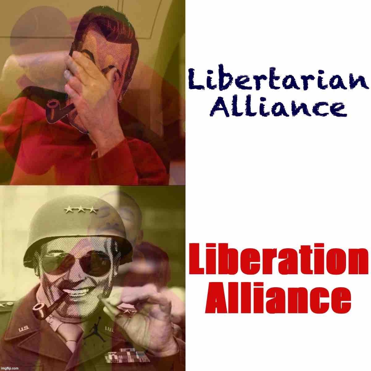 Liberation alliance | image tagged in liberation alliance | made w/ Imgflip meme maker