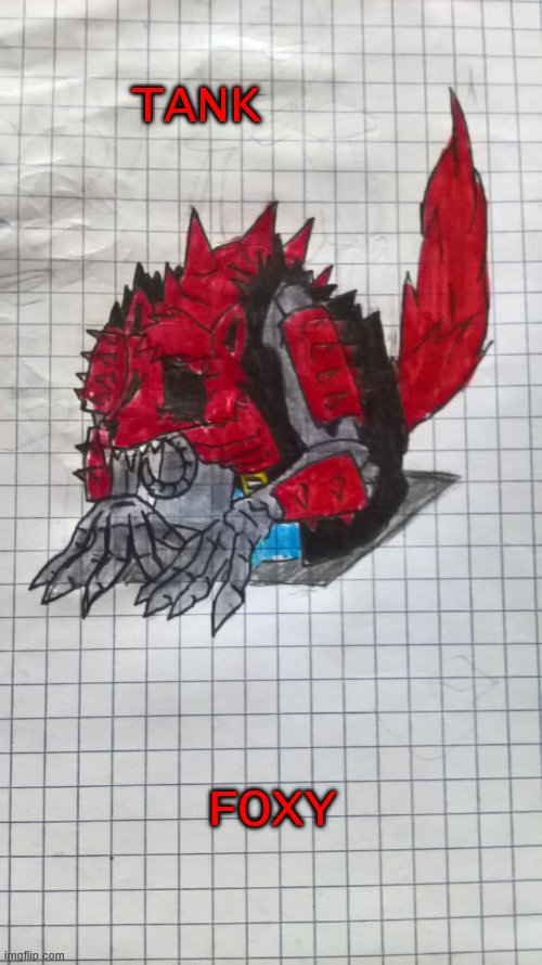 Tank foxy | TANK; FOXY | image tagged in tank foxy | made w/ Imgflip meme maker