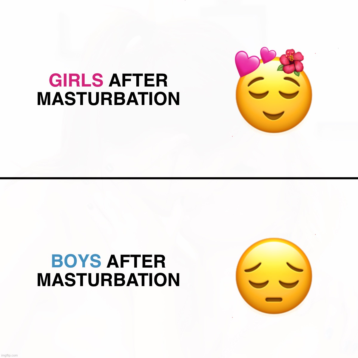 Mood After Masturbation | 😌; GIRLS AFTER
MASTURBATION; 💕; 🌺; GIRLS; 😔; BOYS AFTER
MASTURBATION; BOYS | image tagged in funny,memes,masturbation,girls vs boys,naughty,savage memes | made w/ Imgflip meme maker