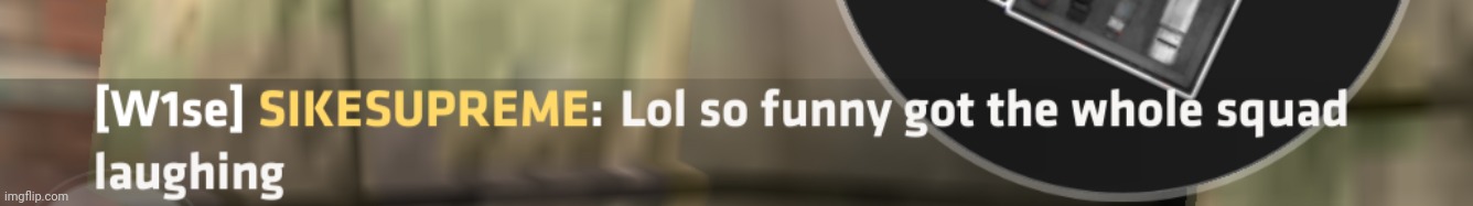 lol so funny got the whole squad laughing | image tagged in lol so funny got the whole squad laughing | made w/ Imgflip meme maker