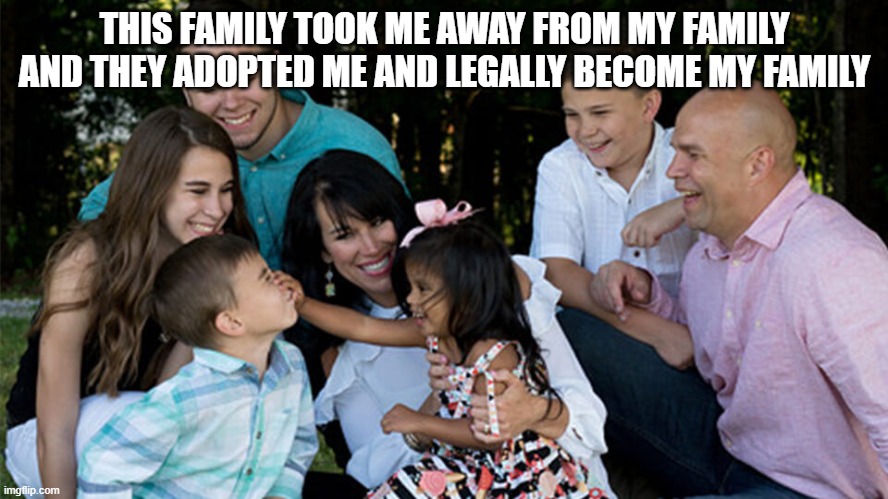 Andy r Taylor | THIS FAMILY TOOK ME AWAY FROM MY FAMILY AND THEY ADOPTED ME AND LEGALLY BECOME MY FAMILY | image tagged in andrew taylor | made w/ Imgflip meme maker