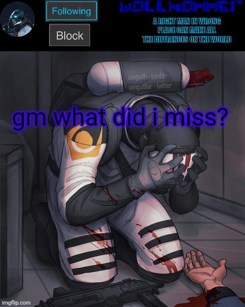 gm what did i miss? | image tagged in wallhammer temp | made w/ Imgflip meme maker