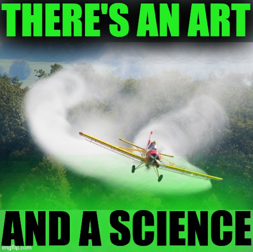 THERE'S AN ART AND A SCIENCE | made w/ Imgflip meme maker