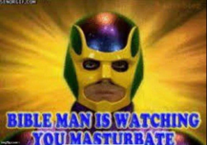 bible man | image tagged in bible man | made w/ Imgflip meme maker