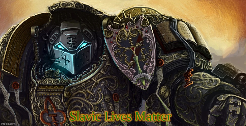 Janus | Slavic Lives Matter | image tagged in janus,40k,slavs | made w/ Imgflip meme maker