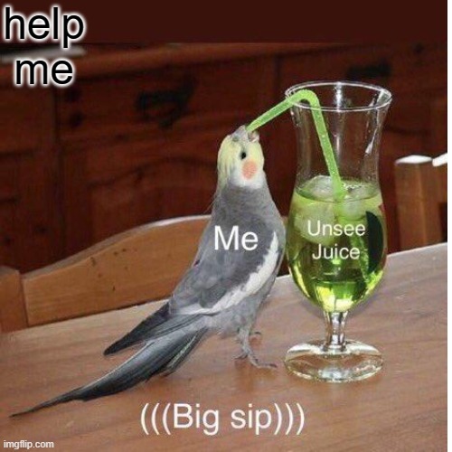 help me | made w/ Imgflip meme maker