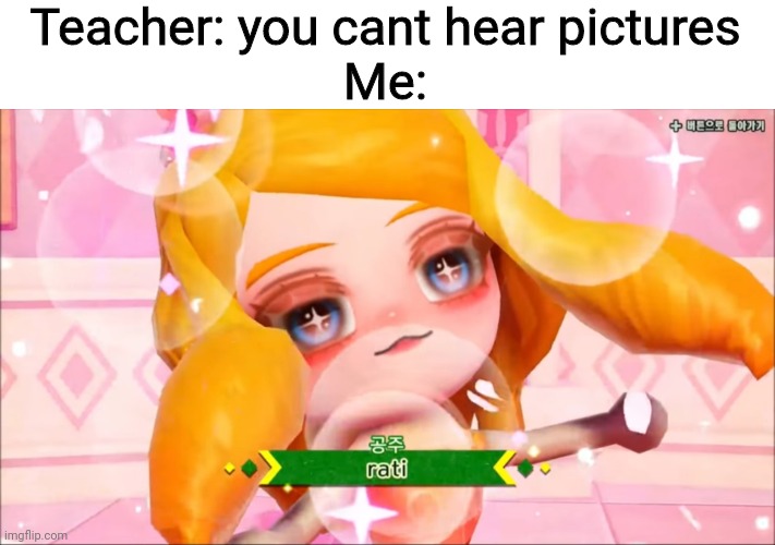 Miitopia | Teacher: you cant hear pictures
Me: | image tagged in miitopia,you cant hear pictures,memes | made w/ Imgflip meme maker