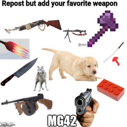 MG42 | made w/ Imgflip meme maker