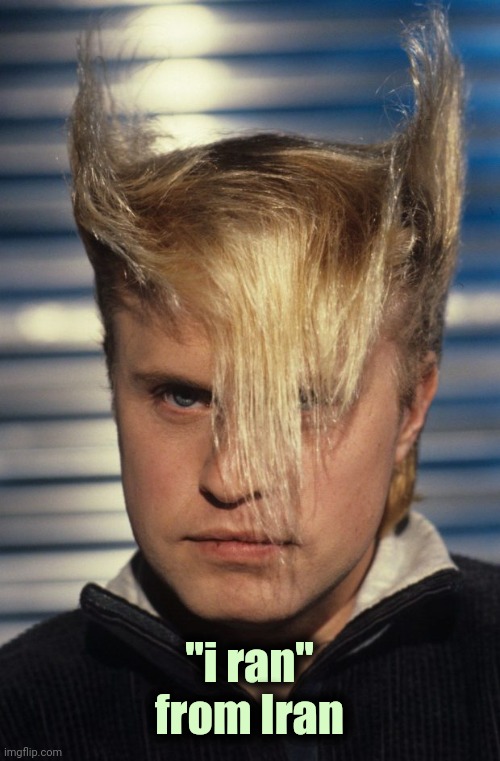 Flock of Seagulls | "i ran" from Iran | image tagged in flock of seagulls | made w/ Imgflip meme maker