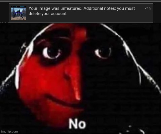 image tagged in gru no | made w/ Imgflip meme maker