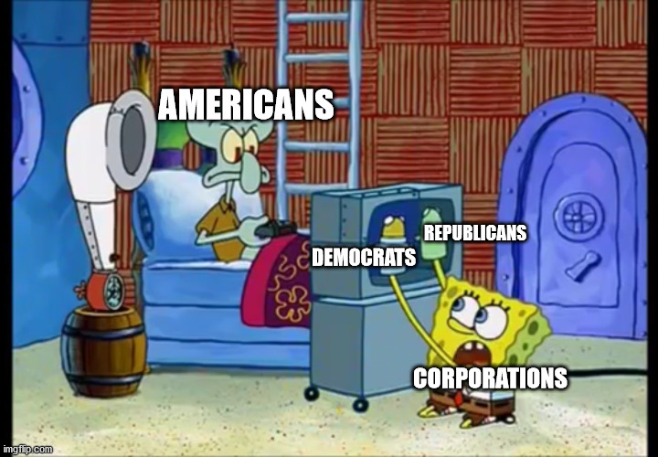 Spongebob Puppet Show | AMERICANS; REPUBLICANS; DEMOCRATS; CORPORATIONS | image tagged in spongebob puppet show,democrats,republicans | made w/ Imgflip meme maker