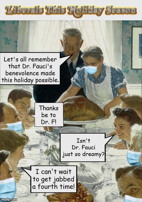 image tagged in liberals,holidays,masks,covid,democrats,vaccine | made w/ Imgflip meme maker