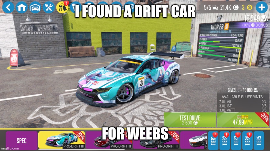 I FOUND A DRIFT CAR; FOR WEEBS | made w/ Imgflip meme maker