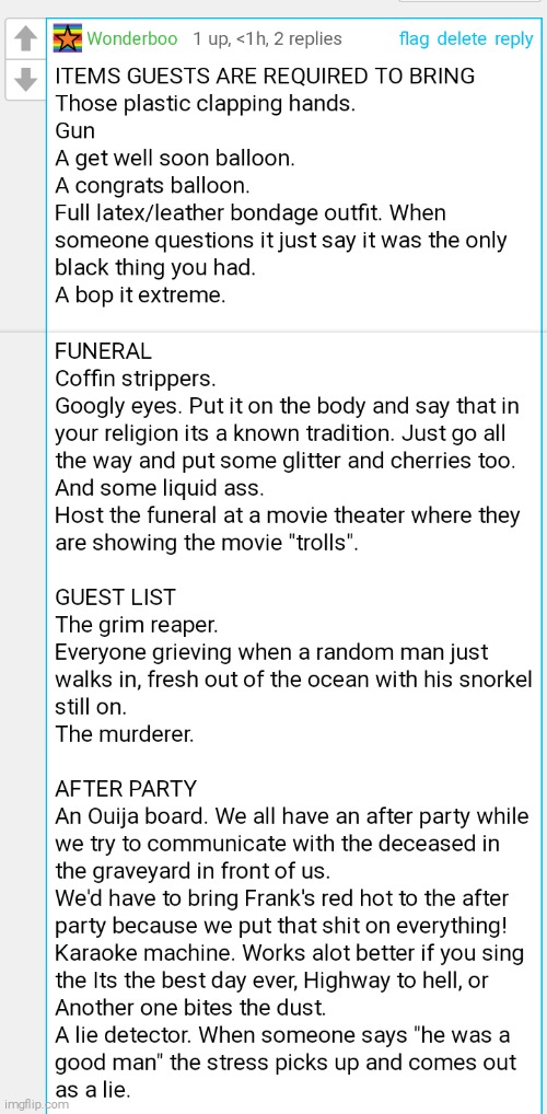 Id like these things arranged at my funeral, please. | made w/ Imgflip meme maker