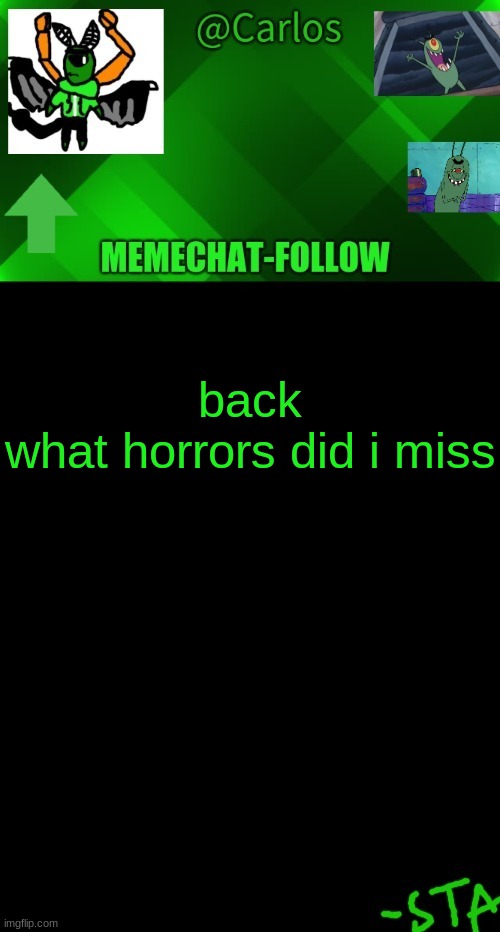 no need to show me | back
what horrors did i miss | made w/ Imgflip meme maker