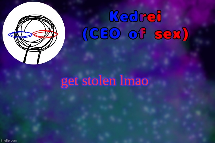 T | get stolen lmao | image tagged in t | made w/ Imgflip meme maker