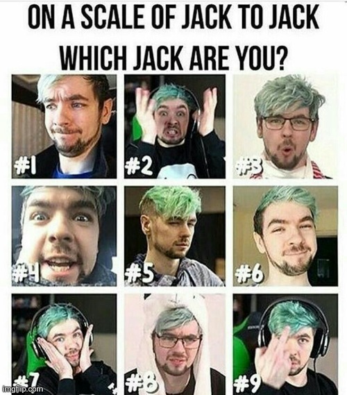 9 for me | image tagged in on a scale of jack to jack | made w/ Imgflip meme maker