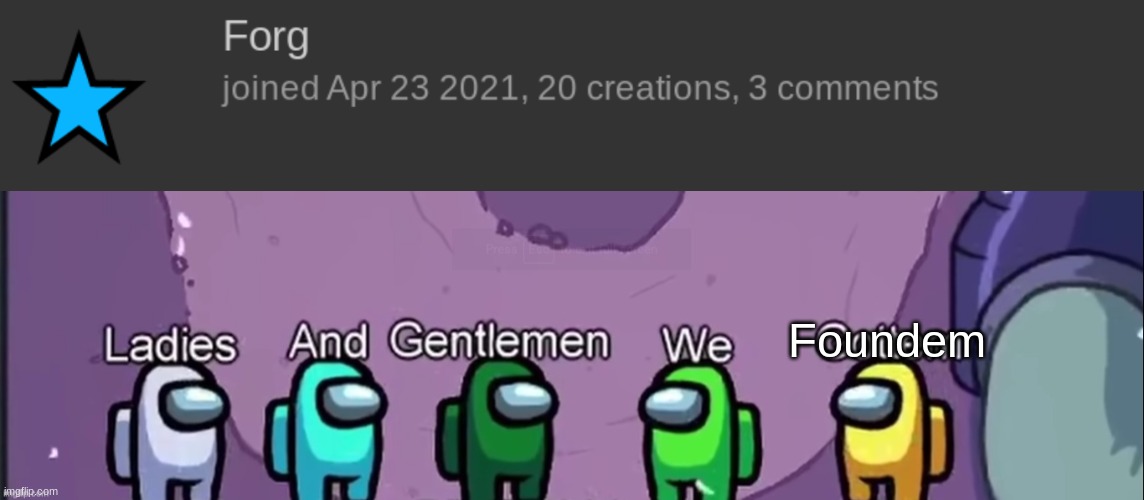 Foundem | made w/ Imgflip meme maker