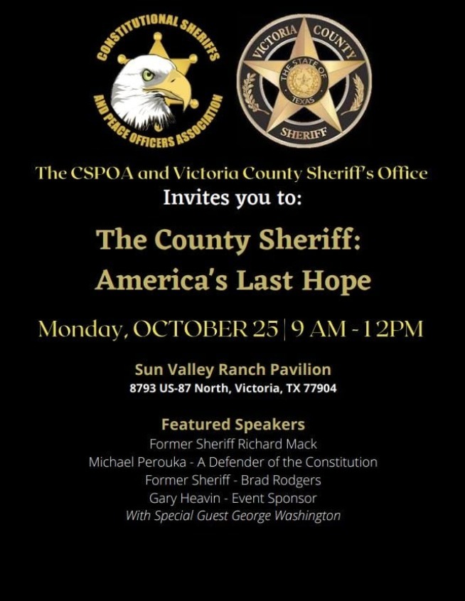 CSPOA and Victoria County Sheriff’s Office Event October 25 | image tagged in cspoa,constitutional sheriffs,event | made w/ Imgflip meme maker