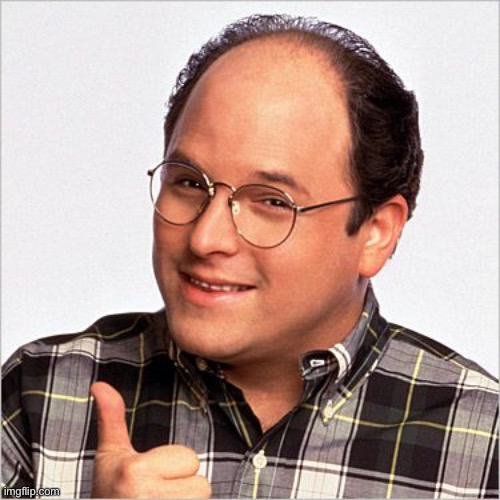 Seinfeld George | image tagged in seinfeld george | made w/ Imgflip meme maker