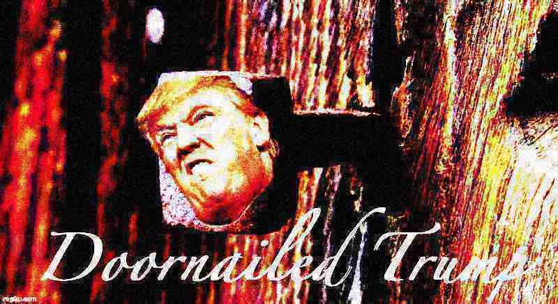 Doornailed Trump deep-fried 2 Blank Meme Template
