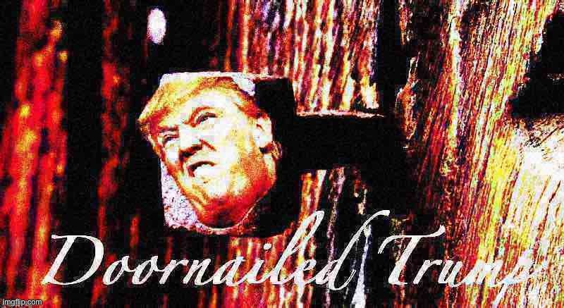 Teacher: “Why are you laughing?” My last 3 brain cells: | image tagged in doornailed trump deep-fried 2,donald trump,trump,deep fried,doornail,deep fried hell | made w/ Imgflip meme maker