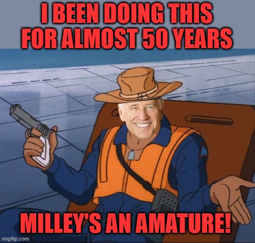 Whatever | I BEEN DOING THIS FOR ALMOST 50 YEARS MILLEY'S AN AMATURE! | image tagged in whatever | made w/ Imgflip meme maker