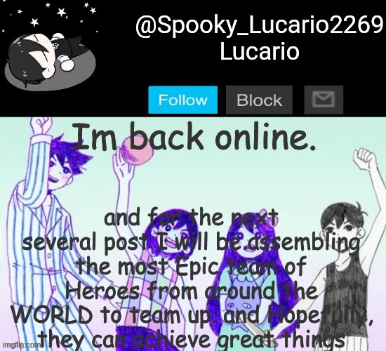 #1 will be none other than the big bunny himself | and for the next several post I will be assembling the most Epic team of Heroes from around the WORLD to team up. and Hopefully, they can achieve great things; Im back online. | image tagged in omori template thank you yachi | made w/ Imgflip meme maker