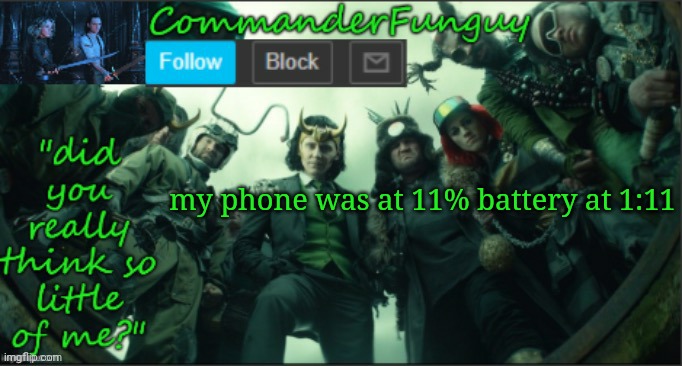 Interesting | my phone was at 11% battery at 1:11 | image tagged in commanderfunguy announcement template thx cheez | made w/ Imgflip meme maker