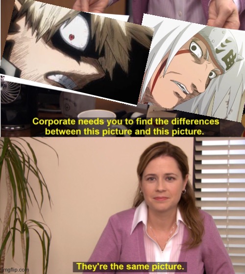 This has been in my head for ages | image tagged in memes,they're the same picture,bakugo,jiraiya,creepy looks | made w/ Imgflip meme maker