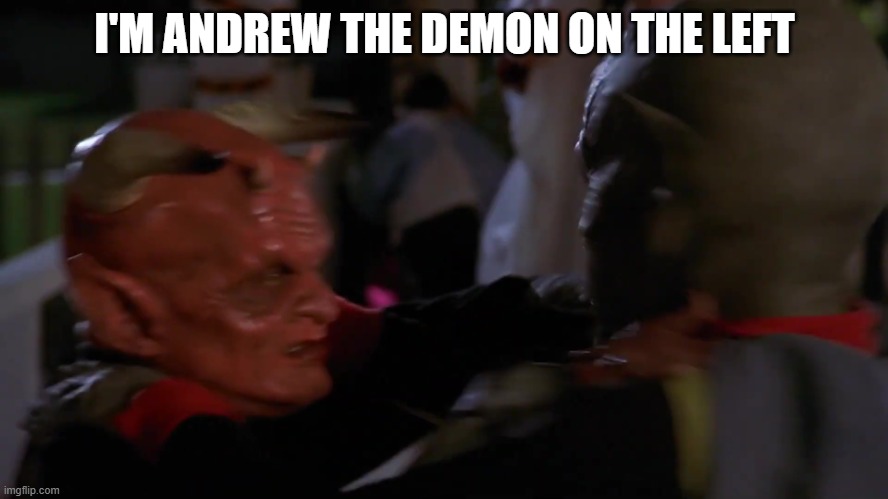 Andrew The Demon | I'M ANDREW THE DEMON ON THE LEFT | image tagged in demon | made w/ Imgflip meme maker