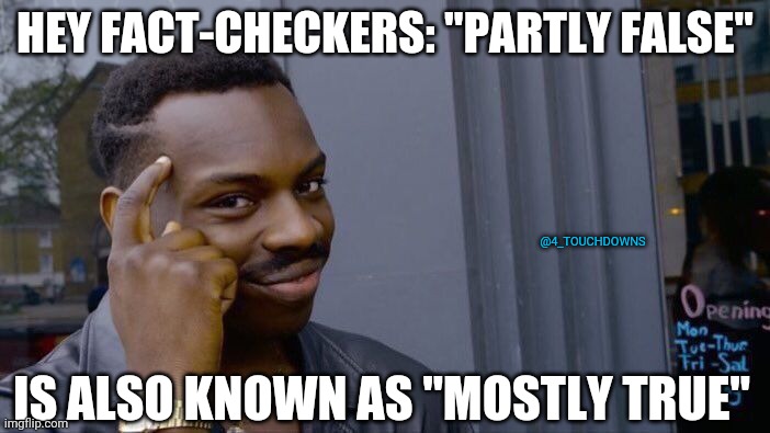Big Tech Censorship | HEY FACT-CHECKERS: "PARTLY FALSE"; @4_TOUCHDOWNS; IS ALSO KNOWN AS "MOSTLY TRUE" | image tagged in instagram,censorship | made w/ Imgflip meme maker