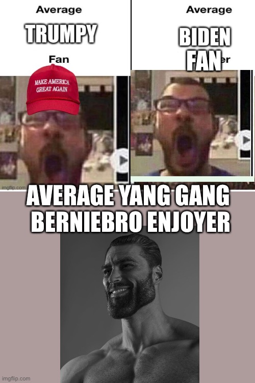 We’re getting controversial today m8s. | FAN; AVERAGE YANG GANG  BERNIEBRO ENJOYER | made w/ Imgflip meme maker