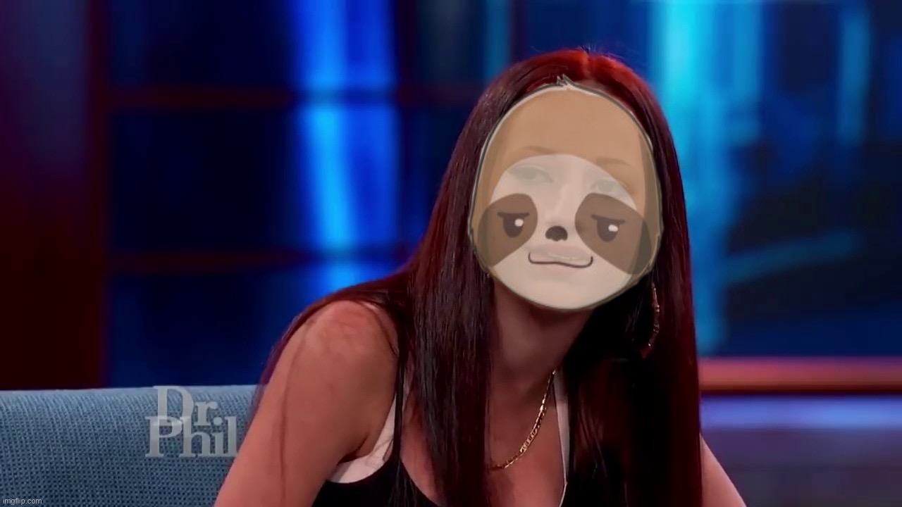 Sloth cash me ousside Blank Meme Template