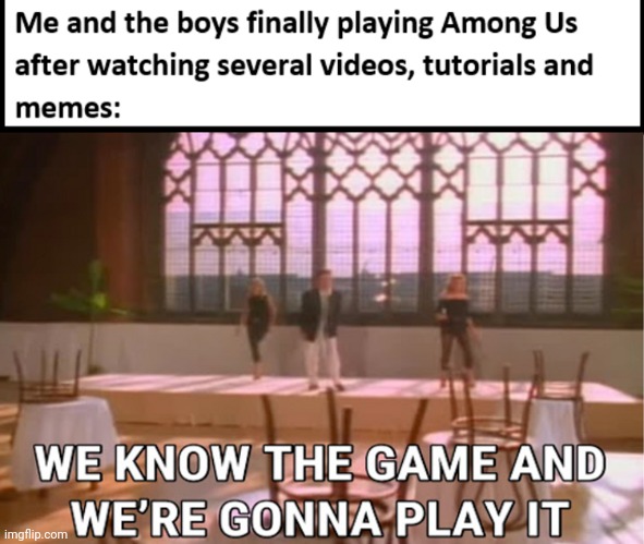 Among us | image tagged in how do we know if they're actually dead or just pretending | made w/ Imgflip meme maker