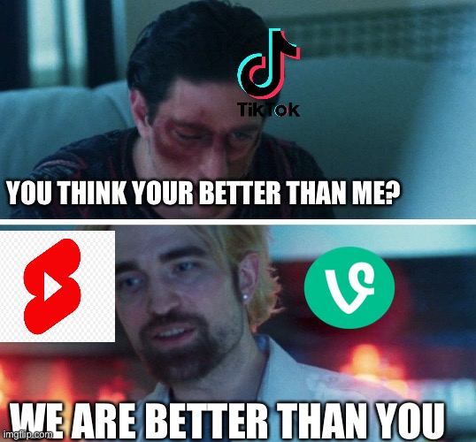 You think your better than me? | YOU THINK YOUR BETTER THAN ME? WE ARE BETTER THAN YOU | image tagged in you think your better than me | made w/ Imgflip meme maker
