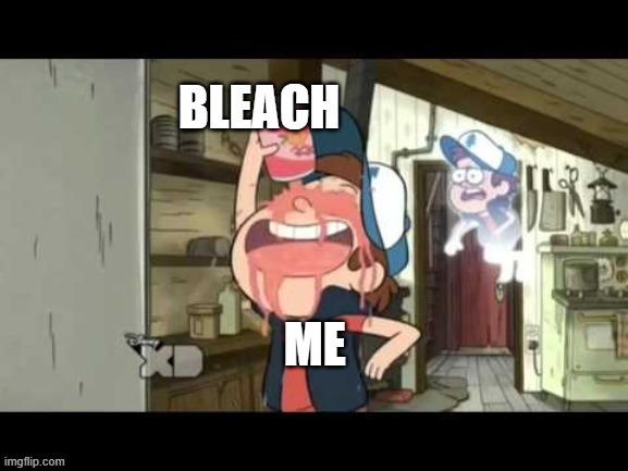 Gravity Falls Bleach | image tagged in gravity falls bleach | made w/ Imgflip meme maker
