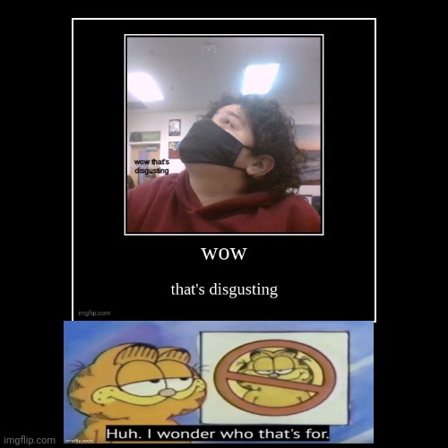 image tagged in funny,demotivationals | made w/ Imgflip demotivational maker