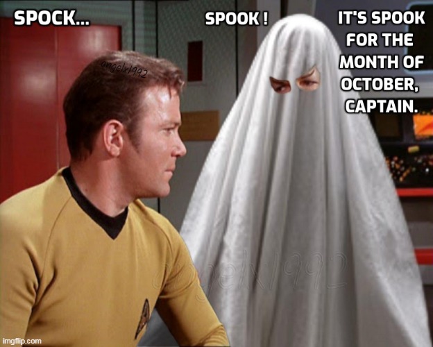 spook | image tagged in star trek,spock,ghost,halloween,halloween costume,october | made w/ Imgflip meme maker