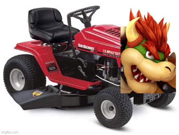 Lawn mower retrofit | image tagged in lawn mower retrofit | made w/ Imgflip meme maker