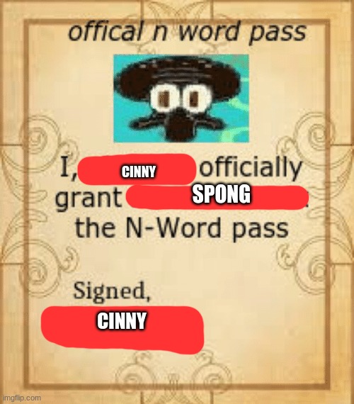 CINNY SPONG CINNY | made w/ Imgflip meme maker