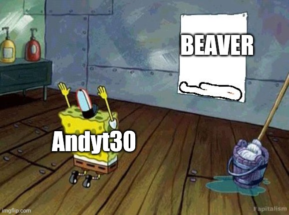 SpongeBob Prays | BEAVER; Andyt30 | image tagged in spongebob prays | made w/ Imgflip meme maker