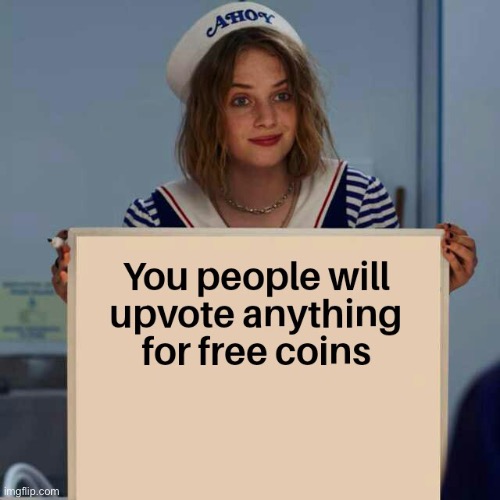 randomly found this template | image tagged in you people will upvote anything for x | made w/ Imgflip meme maker