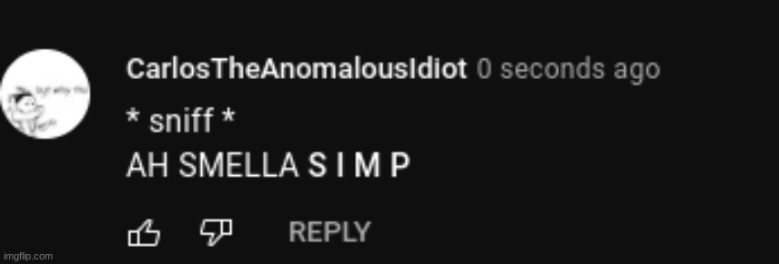 AH SMELLA SIMP | image tagged in ah smella simp | made w/ Imgflip meme maker