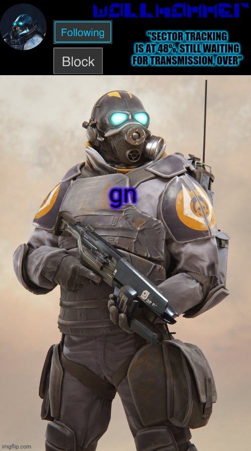 gn | image tagged in wallhammer temp | made w/ Imgflip meme maker